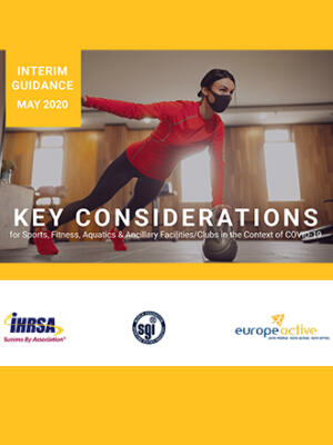 Key Considerations for Sports Fitness Aquatics Ancillary Facilities Clubs in the Context of COVID 19 COVER